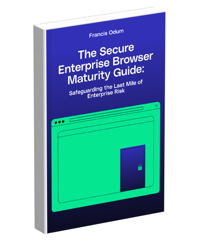 The Secure Enterprise Browser Maturity Guide_cover book_Hubspot LP